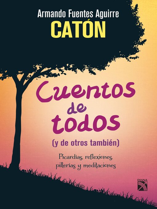 Title details for Cuentos de todos by Armando Fuentes Aguirre "Catón" - Available